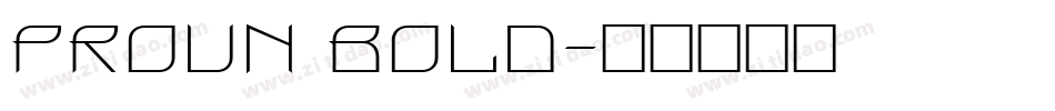 Proun Bold字体转换